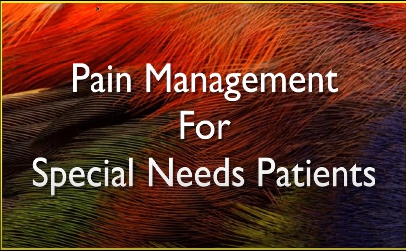 Pain Management for Special Needs Patients